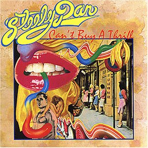 STEELY DAN - CAN'T BUY A THRILL